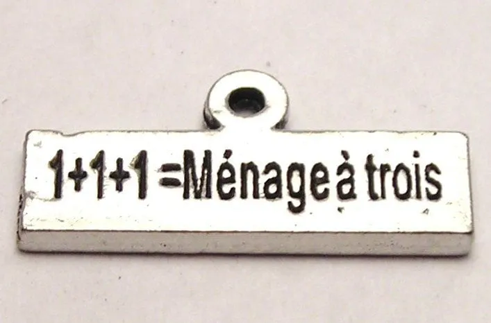 1 1 1= Manage A Trois Genuine American Pewter Charm